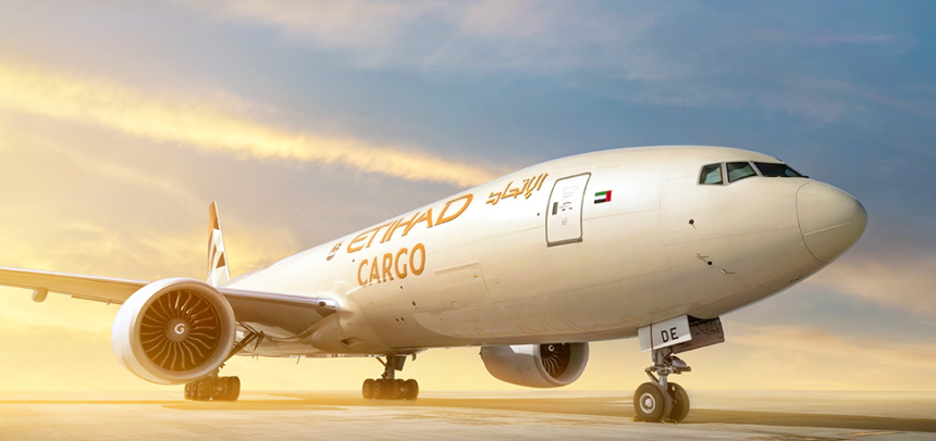 阿提哈德航空貨運開通第四個中國貨運航點 阿提哈德航空貨運開通第四個中國貨運航點